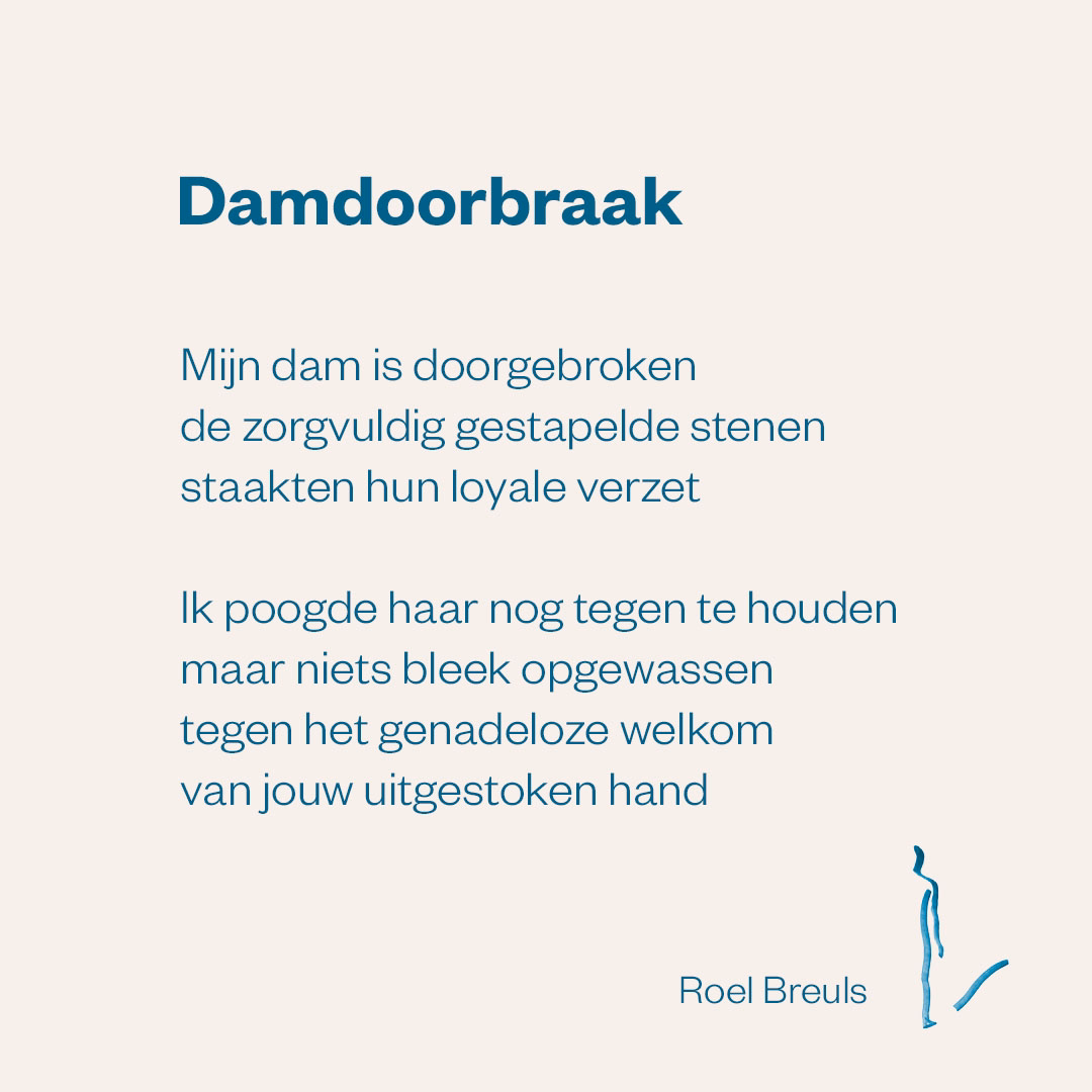 Damdoorbraak - gedicht Roel Breuls